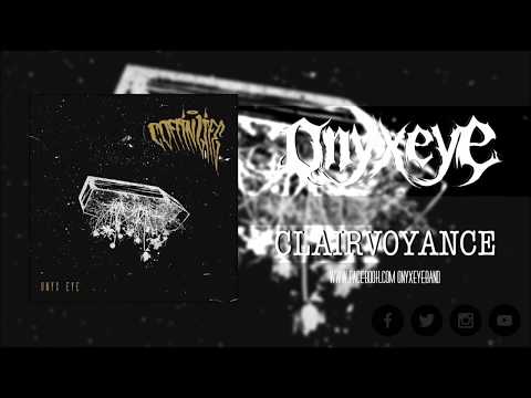 Onyx Eye - Clairvoyance