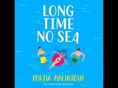 Portia MacIntosh - Long Time No Sea