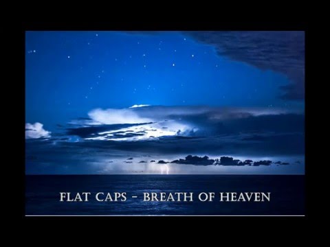 Flat Caps Choir - Breath of Heaven
