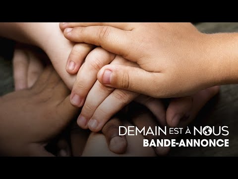 Demain Est à Nous (2019) Trailer