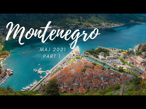 Crna Gora - Montenegro 2021〡part  1〡4K