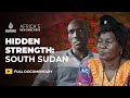 How The Informal Economy Shapes South Sudan S Future Africa S New Directions E1 Documentary
