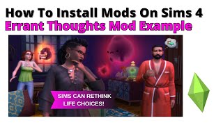 How To Install Errant Thoughts Mod For Sims 4 | 2025