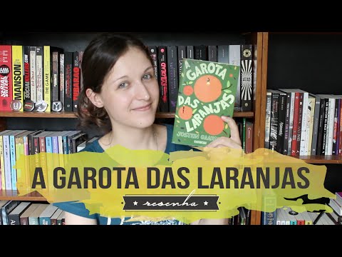 A Garota das Laranjas: um livro em forma de carta | RESENHA + SORTEIO