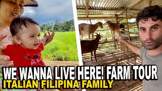 WE WANNA LIVE HERE! AMAZING FILIPINO FARM TOUR! ITALIAN FILIPINA FAMILY