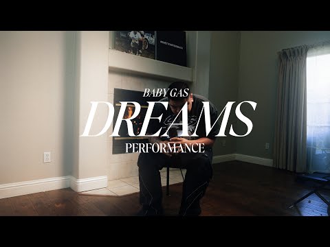 Baby Gas - Dreams (Performance)