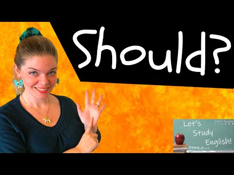 6 Ways to Use Should: How to Use Should in English!