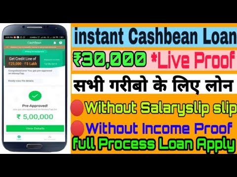 Get Instant Loan ₹30,000 | Without Salaryslip loan | LIVE Proof Loan | Cashbean loan app Video