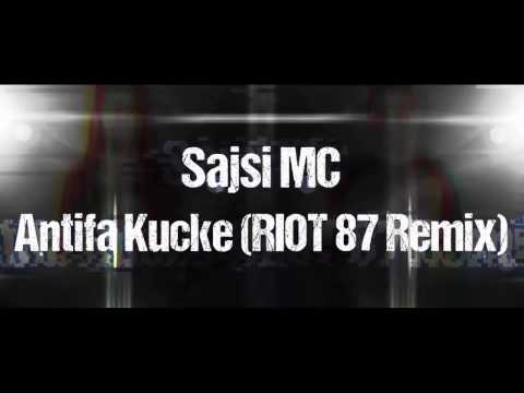 Sajsi MC - Antifa Kucke (RIOT 87 Remix) [Dubstep / Rock]