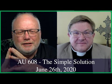 Anglican Unscripted 608 - The Simple Solution
