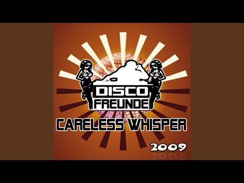 Careless Whisper (Vocal Radio Version)