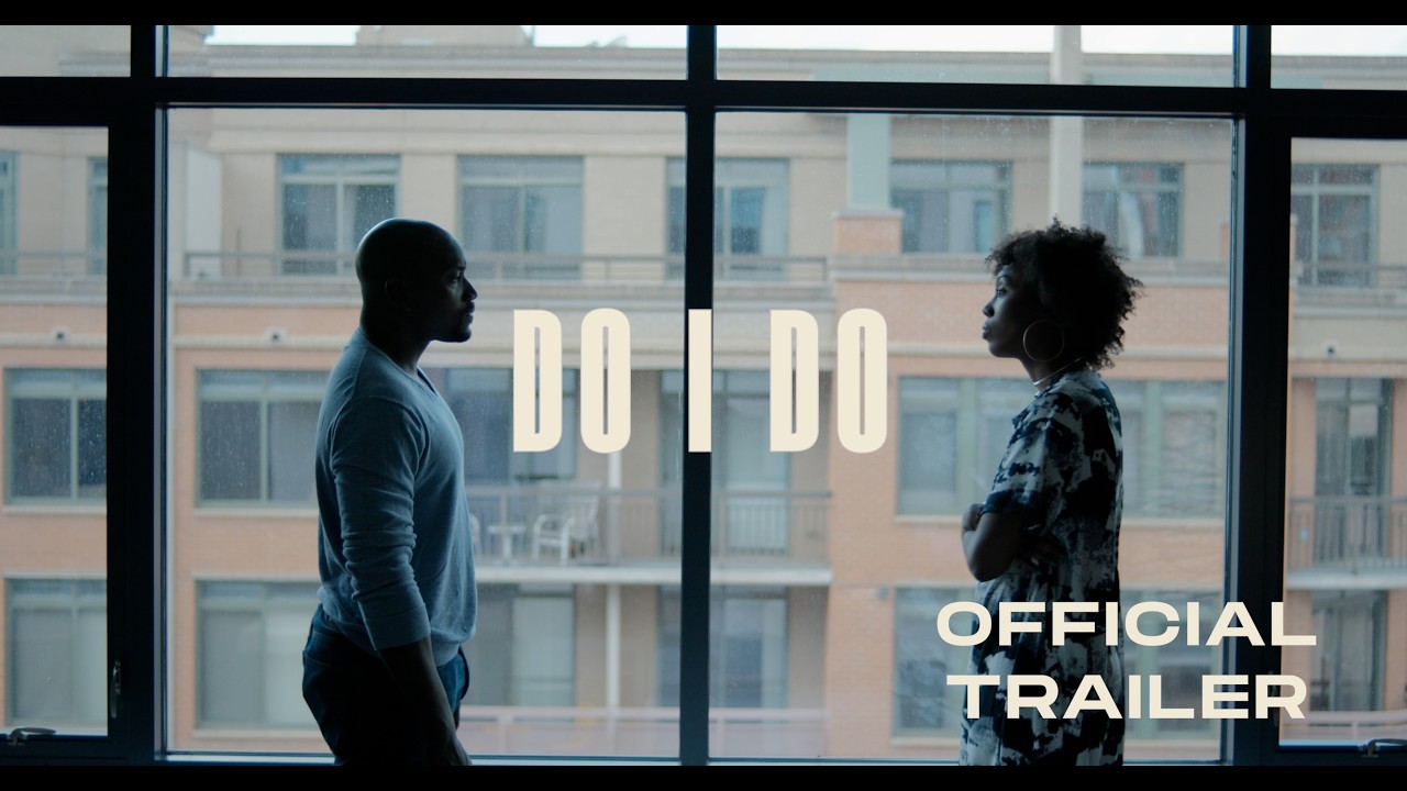 Do I Do short film (Official Trailer)