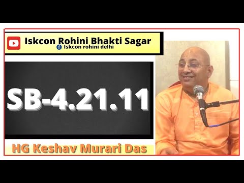 SB-4.21.11 ll By ll HG Keshav Murari Das