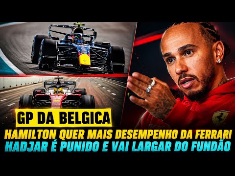 HAMILTON COBRA FERRARI | HADJAR É PUNIDO E LARGA NO FUNDO DO GRID E RB22 SEM MACARENA