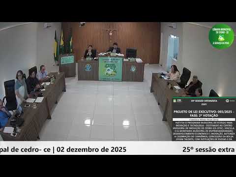 25º SESSÃO EXTRA   ORDINÁRIA DA CÂMARA MUNICIPAL DE CEDRO  CE  02 DEZEMBRO DE 2025