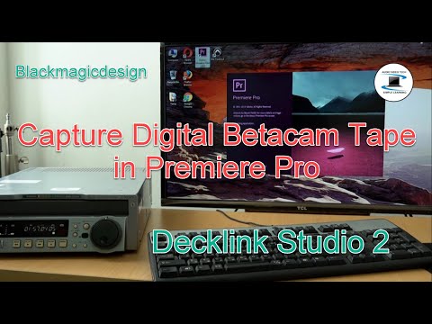 How to capture Digital Betacam tape to video file by Decklink Studio 2 card in Adobe Premiere Pro CC