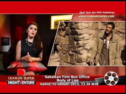 Djarum Super Nightventure -  BODY OF LIES