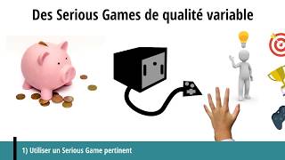 Des Serious Games de qualité variable