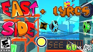Download lagu 'EASTSIDE' by Vegtam [EVENT LEVEL]   Lyrics | Geometry Dash 2.208 mp3