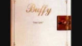 Buffy  - First Love