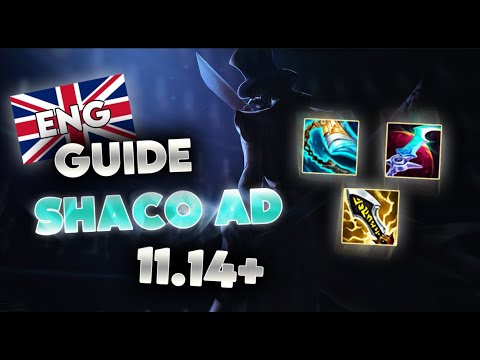 SHACO AD GUIDE [ENG] - ITEMS and BUILDS 11.14 with @MadScientist