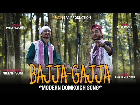 BAJJA-GAJJA | Modern Domkoich Song | Philip Kuldeep