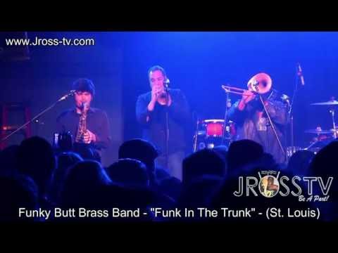 James Ross @ Funky Butt Brass Band - "Funk In The Trunk" - www.Jross-tv.com (St. Louis)