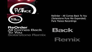 ReOrder - All Comes Back To You (Solarstone Pure Mix Expanded)