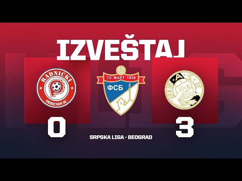 Izveštaj RADNIČKI - BASK TEK Srpska Liga Beograd 21. Kolo