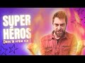 Comment Devenir Un SUPER HÉROS Dans La VRAIE VIE
