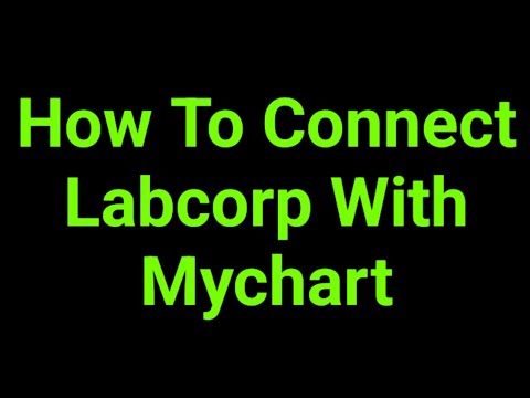 How To Connect Labcorp With Mychart