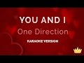 One Direction - You and I (Karaoke Version) 