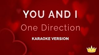 One Direction - You and I (Karaoke Version)