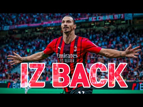 Zlatan IZ Back vs Lazio - Serie A 2021/2022