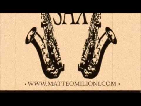 MATTEO MILIONI - GHETTO SAX (Original mix).m4v