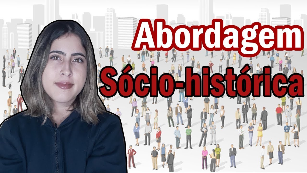 Psicologia Sócio-histórica