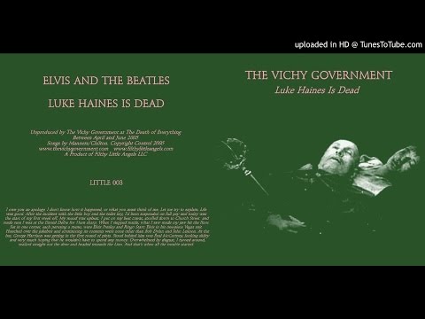 The Vichy Government "Luke Haines Is Dead" EP (filthy little angels)