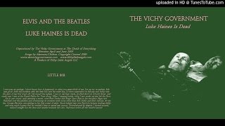 The Vichy Government "Luke Haines Is Dead" EP (filthy little angels)