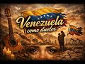 Venezuela como dueles - Tributo a Venezuela - Terremoto 2026 - JYRD 