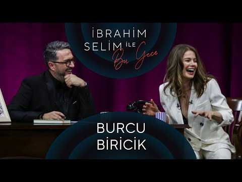 İbrahim Selim ile Bu Gece #52: Burcu Biricik, Güney Marlen