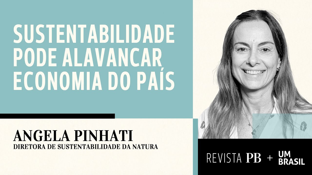 Questão climática: riscos e oportunidades para a agenda de negócios no Brasil I Angela Pinhati