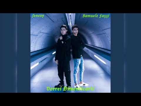 Jenesy e Samuele fazzi - Vorrei dimenticarti