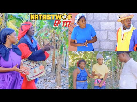 KATASTWÒF Ep #117 #Dyesel/Sya/Aki/TiMerline/Brikè/Dada/Sanrival/Fafane/Yelte/ tiFanm/GVal/Deboul/Bob