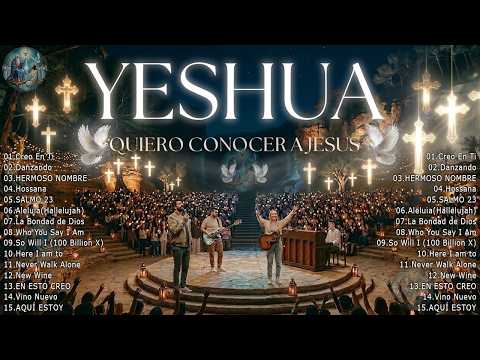 HERMOSO NOMBRE - YESHUA - A TI ME RINDO 🌟 Hillsong Español Sus Mejores Canciones 🌟