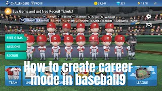 How to create career mode in baseball 9 (Very simple steps)