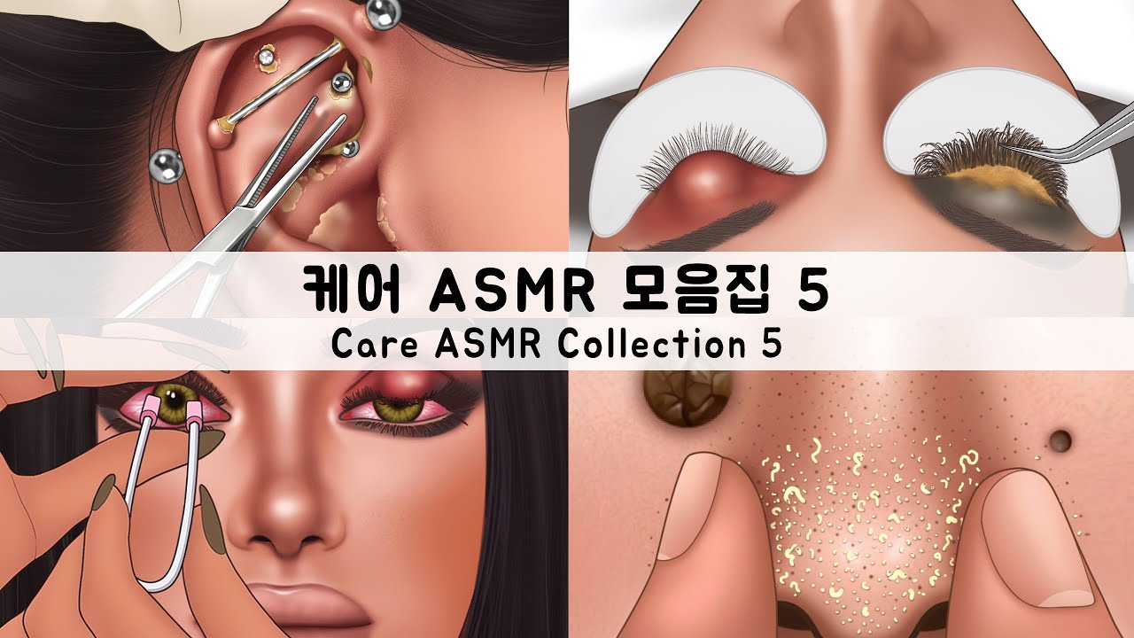 ASMR CARE ANIMATION COLLECTION5 | Earwax Removal, Piercing Cleaning, sebum, Blackhead, Shaving, stye