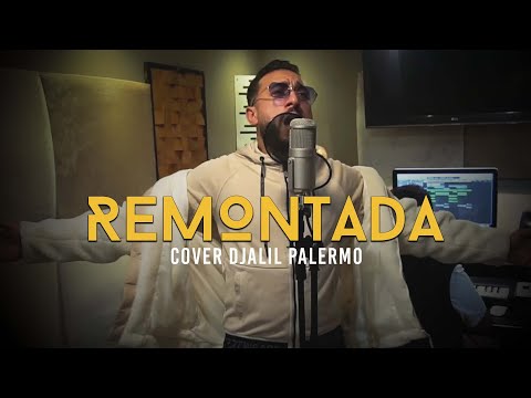 Saber Chaib - Remontada (Cover Djalil Palermo) Prod By MEED | 2021