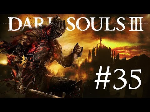 Dark Souls 3 - The Soul of Cinder - Part 35