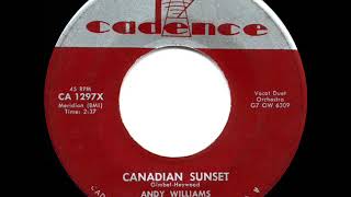 1956 HITS ARCHIVE: Canadian Sunset - Andy Williams