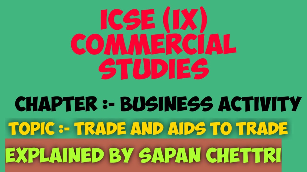 COMMERCIAL STUDIES  ( Class IX ) Chapter 2